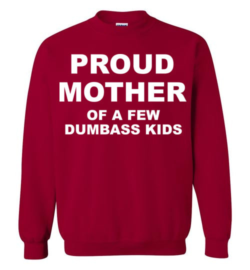 Proud Mother. Adult.Crewneck