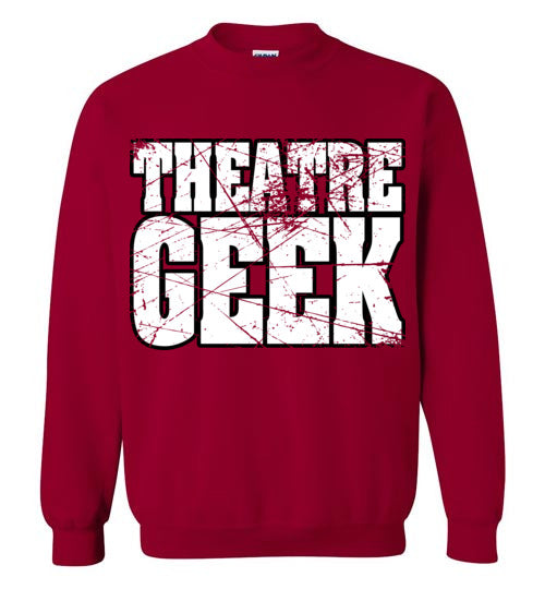 Theatre Geek 4. adult. Crewneck Sweatshirt