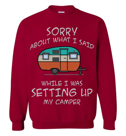 Sorry About What I said. Adult. Crewneck