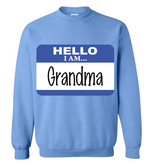 Grandma. Crewneck Sweatshirt