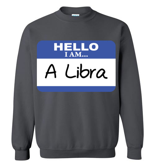 A Libra. Adult. Crewneck Sweatshirt