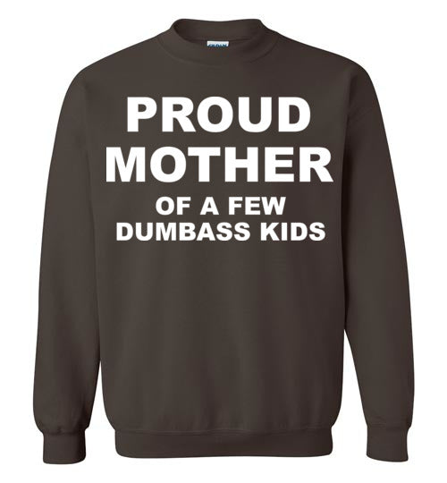 Proud Mother. Adult.Crewneck