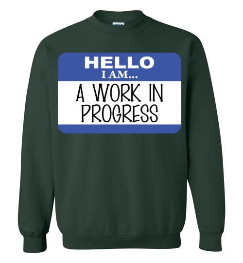 A work in progress. youth. Crewneck