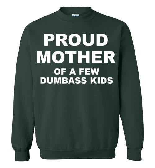 Proud Mother. Adult.Crewneck