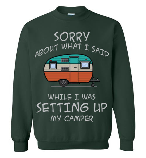 Sorry About What I said. Adult. Crewneck