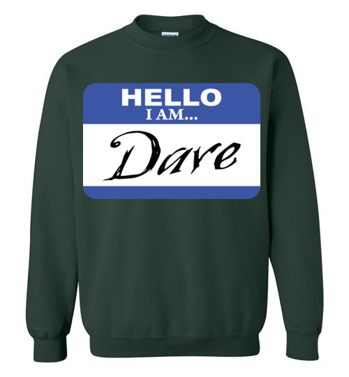 I am Dave. Youth. Crewneck