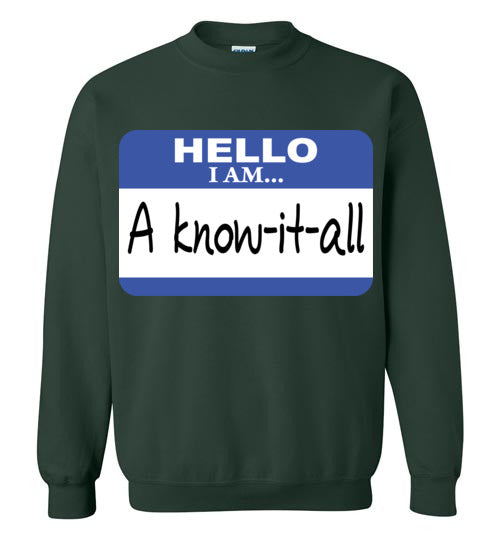 A know it all. Youth. Crewneck Sweatshirt