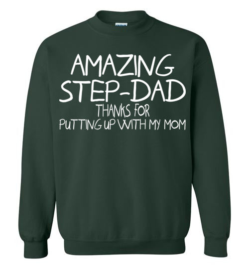 Amazing Step Dad. Gildan Crewneck Sweatshirt
