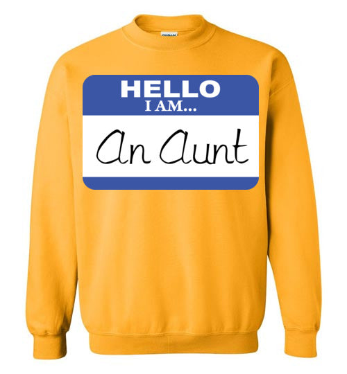 An Aunt. Adult. Crewneck Sweatshirt