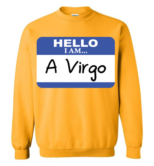 A Virgo. Adult. Crewneck Sweatshirt