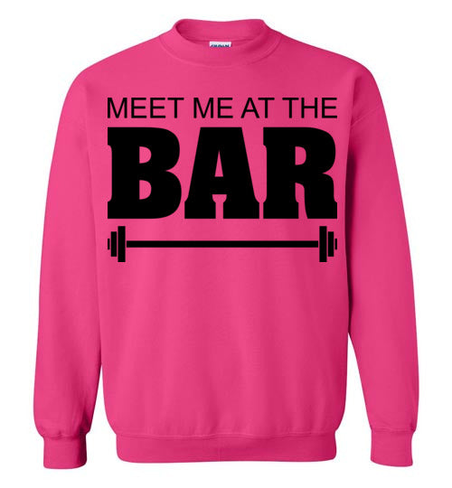 Meet me at the Bar. Adult. Crewneck