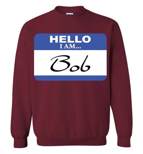 I am Bob. Adult. Crewneck