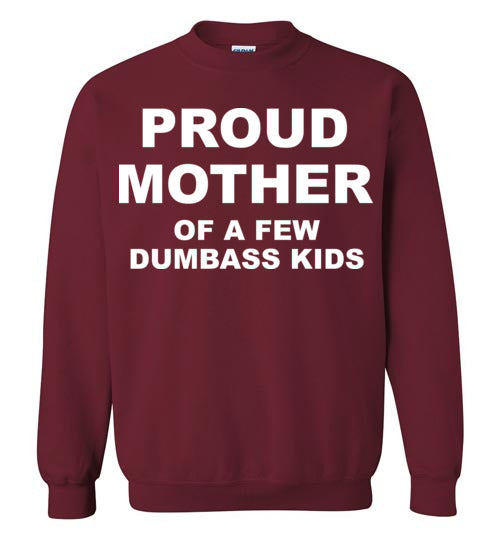 Proud Mother. Adult.Crewneck