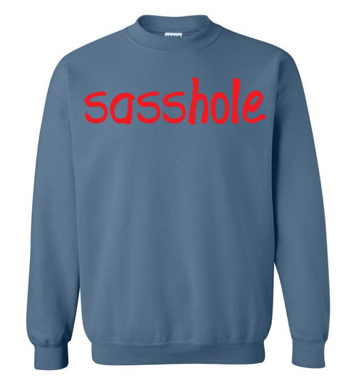 Sasshole. Adult. Crewneck