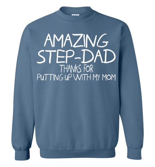 Amazing Step Dad. Gildan Crewneck Sweatshirt
