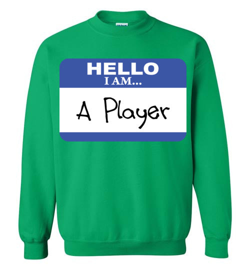 A Player. Adult. Crewneck Sweatshirt