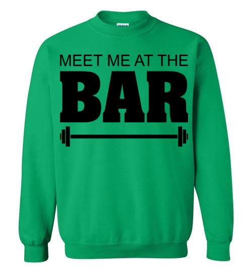 Meet me at the Bar. Adult. Crewneck