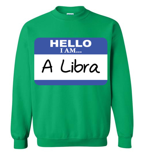 A Libra. Adult. Crewneck Sweatshirt