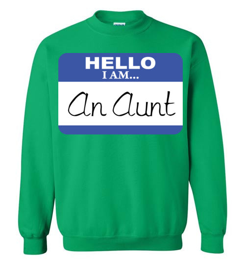 An Aunt. Adult. Crewneck Sweatshirt