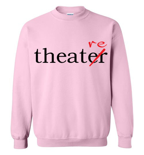 Theater/re Adult. Crewneck Sweatshirt