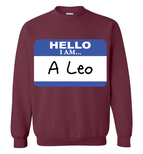 A Leo. Adult. Crewneck Sweatshirt