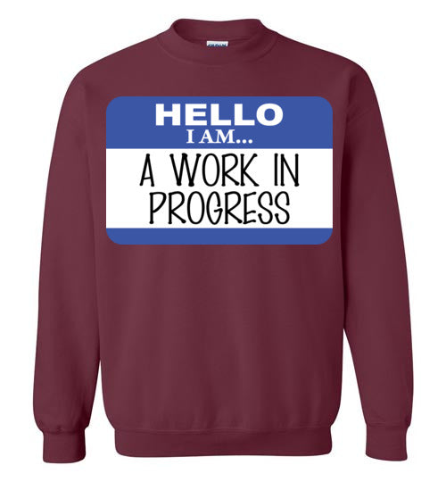 A work in progress. youth. Crewneck