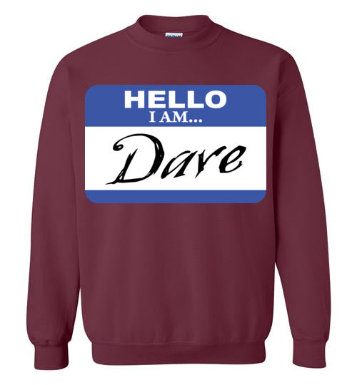I am Dave. Youth. Crewneck