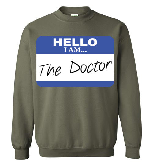 The Doctor. Adult. Crewneck Sweatshirt