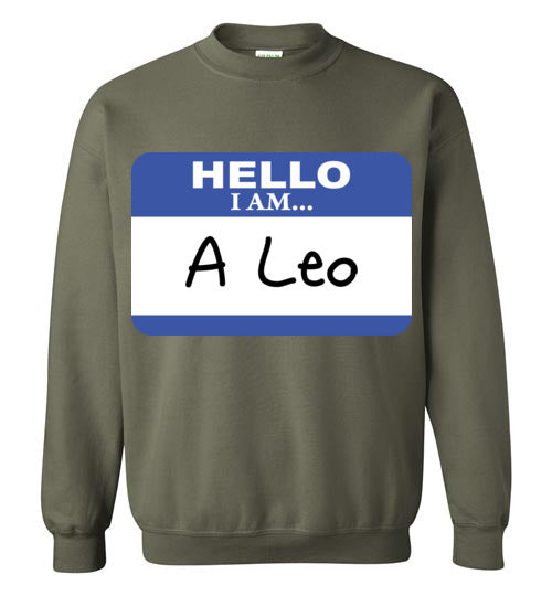 A Leo. Adult. Crewneck Sweatshirt