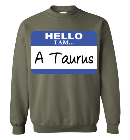 A Taurus. Adult. Crewneck Sweatshirt