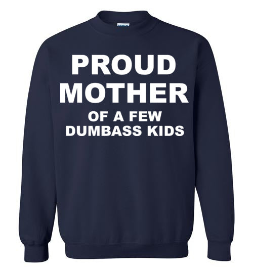 Proud Mother. Adult.Crewneck