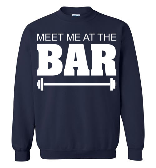 Meet me at the Bar. Adult. Crewneck