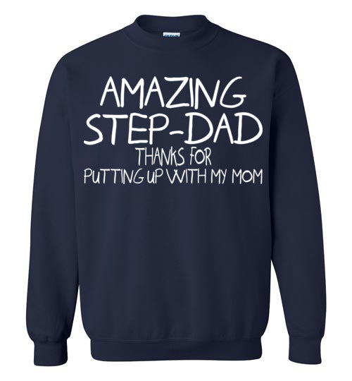 Amazing Step Dad. Gildan Crewneck Sweatshirt