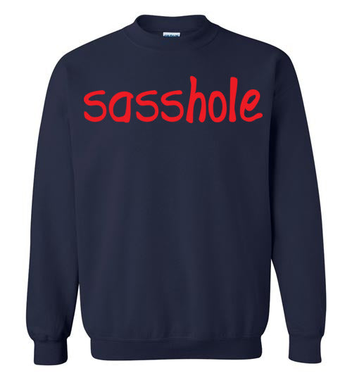 Sasshole. Adult. Crewneck