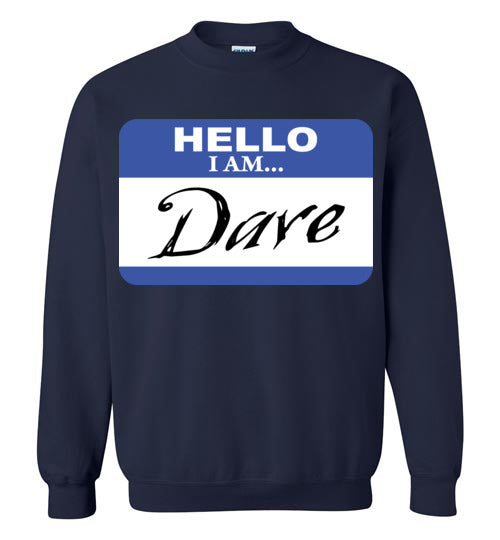 I am Dave. Youth. Crewneck