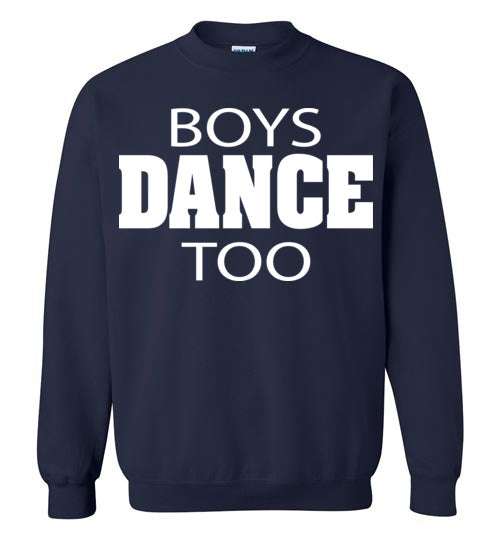 Boys Dance too. Youth. Crewneck