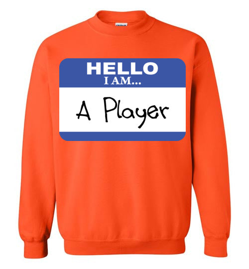 A Player. Adult. Crewneck Sweatshirt