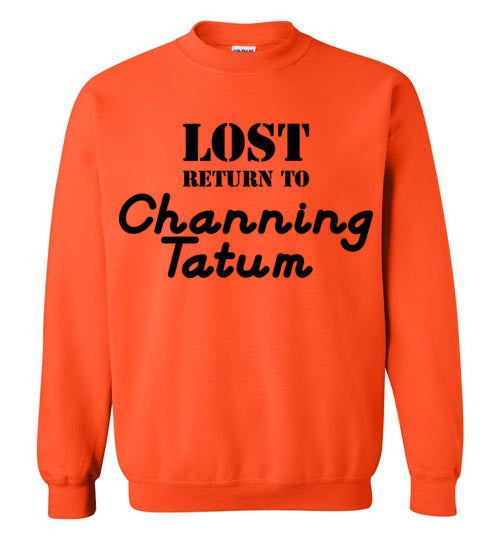 Lost ... Channing Tatum. Crewneck