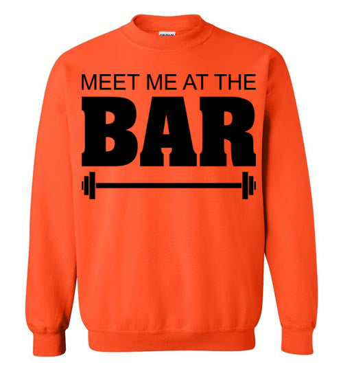 Meet me at the Bar. Adult. Crewneck