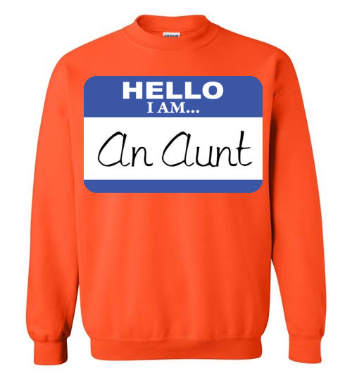 An Aunt. Adult. Crewneck Sweatshirt