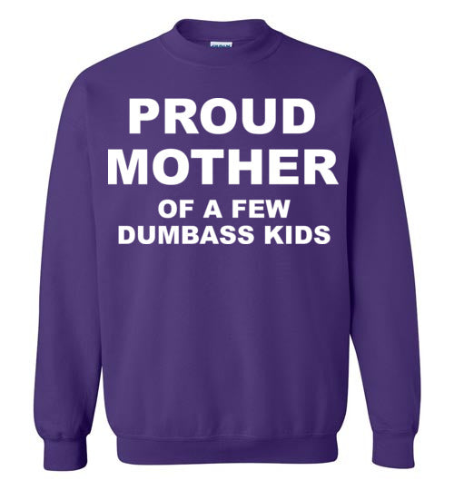 Proud Mother. Adult.Crewneck