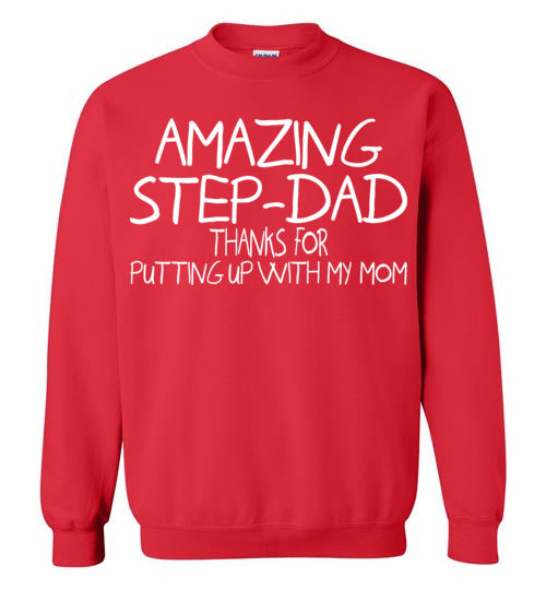 Amazing Step Dad. Gildan Crewneck Sweatshirt