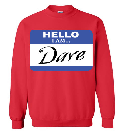 I am Dave. Youth. Crewneck