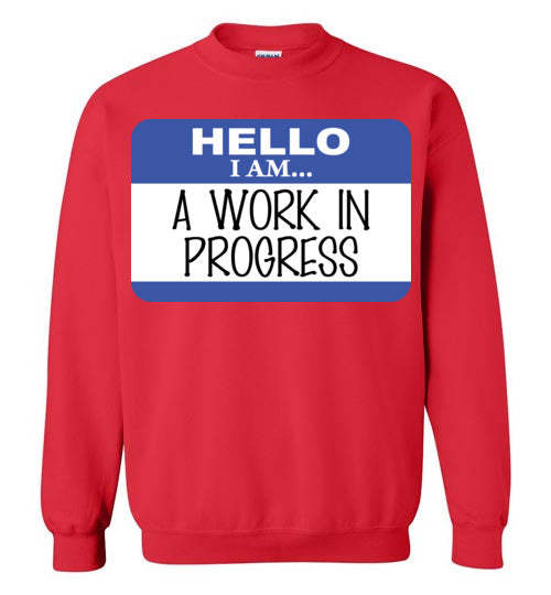 A work in progress. youth. Crewneck