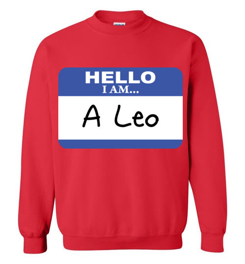 A Leo. Adult. Crewneck Sweatshirt