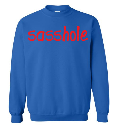 Sasshole. Adult. Crewneck