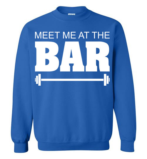 Meet me at the Bar. Adult. Crewneck