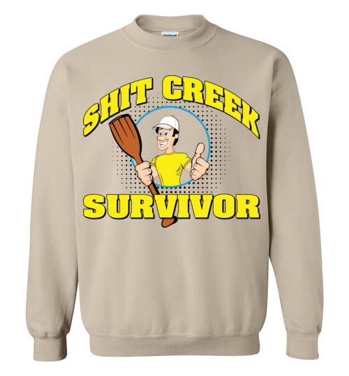 Shit Creek Man. Adult. Crewneck Sweatshirt