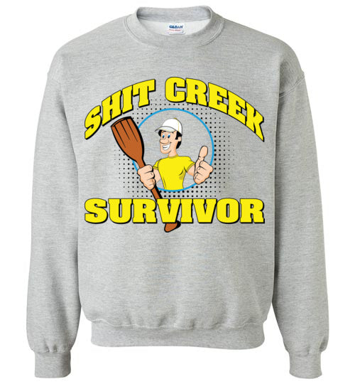 Shit Creek Man. Adult. Crewneck Sweatshirt