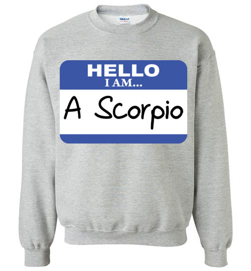 A Scorpio. Adult. Crewneck Sweatshirt